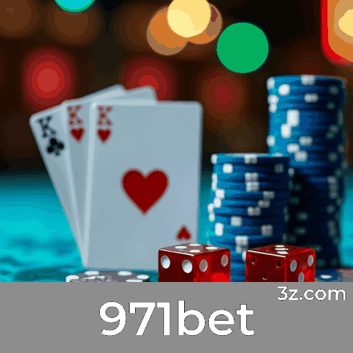 971bet: Plataforma de Apostas Confiável e Profissional